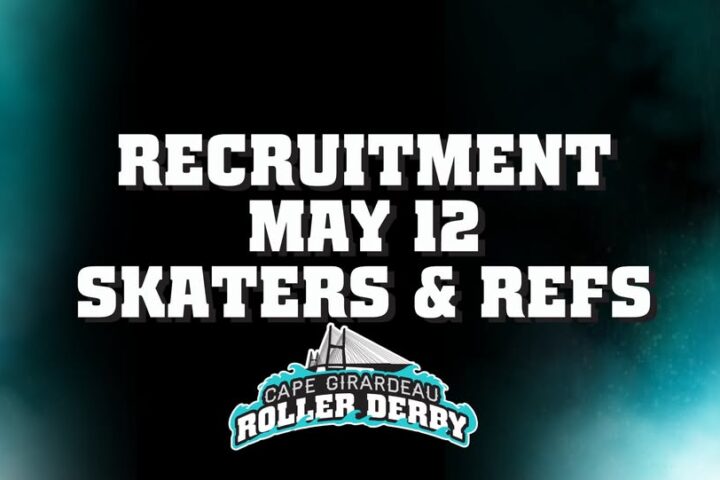 Promotional image for Cape Girardeau Roller Derby Recruitment Night on May 12, featuring the CGRD logo and bold text that reads “Recruitment May 12 – Skaters & Refs.” Designed to invite new skaters and referees to join the team and attend the event.